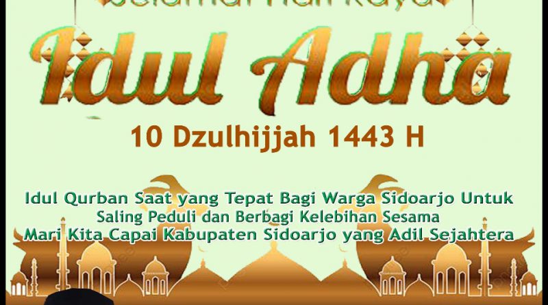 Selamat Hari Raya Idul Adha 10 Dzulhijjah 1443 H
